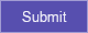 Submit